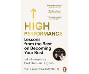 High Performance: Lessons from the Best on Becoming You - Paperback NEW Humphrey
