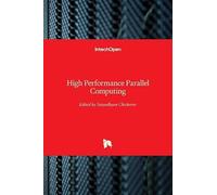 High Performance Parallel Computing, Chickerur 9781789856231 Free Shipping.