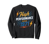 High Performance Since 1971 - Full of power Vintage 1971 Sweatshirt