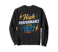 High Performance Since 1977 - Full of power Vintage 1977 Sweatshirt