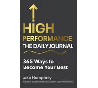 High Performance: The Daily Journal: 365 Ways by Jake Humphrey (HB 2022)