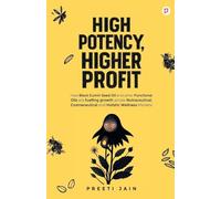 High Potency, Higher Profits: How Black Cumin Seed Oil and other Functional Oils are fuelling growth across Nutraceutical, Cosmeceutical and Holistic Wellness Markets