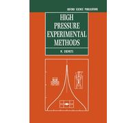 High Pressure Experimental Methods (Oxford Science Publications)