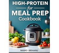 High-Protein Meal Prep Cookbook