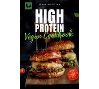 High Protein Vegan Cookbook: Plant Based Healthy & Delicious Recipes for Athlete