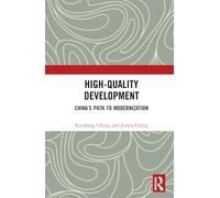 High-Quality Development: China’s Path to Modernization