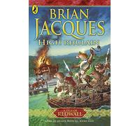 High Rhulain: The eighteenth book in the beloved, bestselling Redwall saga (Redwall, 18)