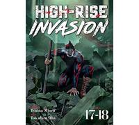High-Rise Invasion Vol. 17-18 (High-Rise Invasion Omnibus, 9)