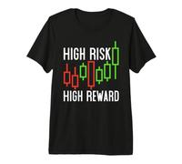 High Risk High Reward - Day Trading & Scalping Chart Traders Premium T-Shirt
