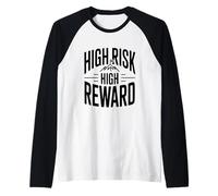 High Risk High Reward Motivational Quote Raglan Baseball Tee