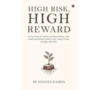 High Risk, High Reward: The Story of Joanna and Ryan