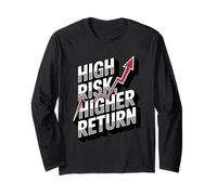 High Risk Higher Return Financial Success Long Sleeve T-Shirt