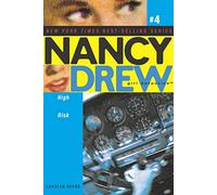 High Risk (Volume 4) (Nancy Drew (All New) Girl Detective)