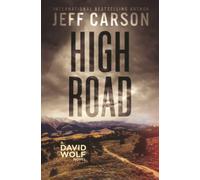 High Road: 15 (David Wolf Mystery Thriller Series)