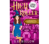 High Roller: A Large Print Gambling Paranormal Mystery: 9 (Brookhaven Cozy Mysteries)