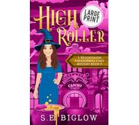 High Roller: A large Print Gambling Paranormal Mystery: 9 (Brookhaven Cozy Mysteries)