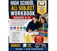 HIGH SCHOOL ALL-SUBJECT WORKBOOK GRADES 9-12: A complete Guide Covering Mathematics, Science, English Language Arts, Social Studies, and Study ... Explanations. (Foundations Learning Series)