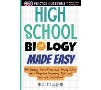 High School Biology Made Easy: AP Biology Test Prep and Study Guide with Rhyming Memory Tips and Practice Questions