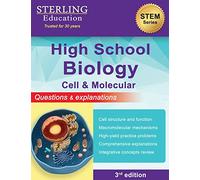 High School Biology: Questions & Explanations for Cell & Molecular Biology (High School STEM & Social Sciences)
