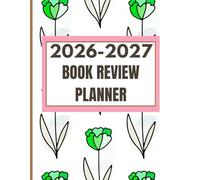 High School Book Review Planner 2026-2027 - Daily Weekly Monthly: Stay Ahead with Study Plans & Reading Summaries
