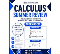 High School Calculus Summer Review Workbook: Avoid the Summer Slide with Targeted Practice and Step-by-Step Solutions (Summer Review | USA Math Series)