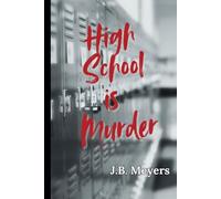 High School is Murder