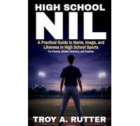High School NIL: A Practical Guide to Name, Image, and Likeness in High School Sports