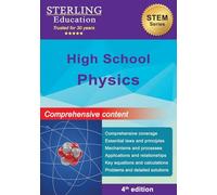 High School Physics: Comprehensive Content for High School Physics (High School STEM Series)