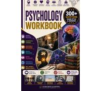 HIGH SCHOOL PSYCHOLOGY WORKBOOK: A Complete Practice Workbook with 300+ Questions, Critical Thinking Activities, Human Development, Learning, Memory, Mental Health, and Detailed Answers
