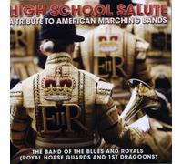 High School Salute: A Tribute To American Marching Bands