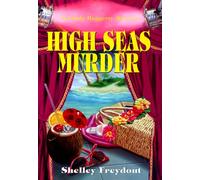 High Seas Murder (A Lindy Haggerty mystery)