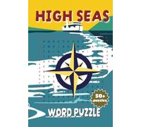 High Seas Word Puzzle: Cruise-Themed Word Finds for Adults & Teens | Over 495 Words Inspired by Life at Sea!