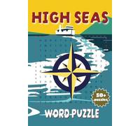 High Seas Word Puzzle: Cruise-Themed Word Finds for Adults & Teens | Over 495 Words Inspired by Life at Sea!