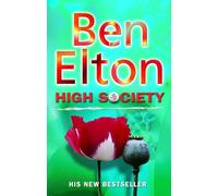 High Society by Elton, Ben Published by Black Swan (2003)