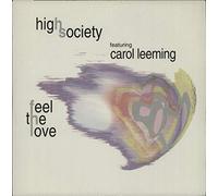 High Society Ft C Leeming - Feel the Love [12" VINYL]