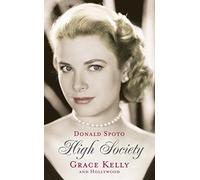 High Society: Grace Kelly and Hollywood