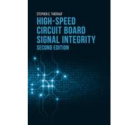High-Speed Circuit Board Signal Integrity, Second Edition