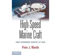 High-Speed Marine Craft: One Hundred Knots at Sea