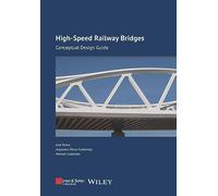High-speed Railway Bridges: Conceptual Design Guide