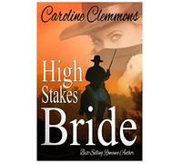 High Stakes Bride: Men Of Stone Mountain, Book 2 (Men Of Stone Mountain Texas)