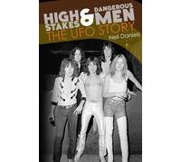 High Stakes & Dangerous Men - The UFO Story