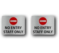 High-Strength Self-Adhesive No Entry Staff Only Sign, 120mm x 100mm Composite Metallic Silver UV Printed for Exterior and Interior Use (Pack of 2)