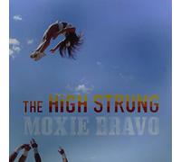 High Strung,the - Moxie Bravo [Vinyl LP] [VINYL]