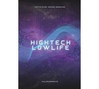 HIGH TECH LOW LIFE: When Memories Can Be Stolen, Who Are You Really? (khillerchronicles)