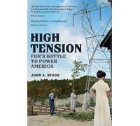 High Tension: FDR's Battle to Power America