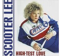 High Test Love by Scooter Lee (2005-11-02)