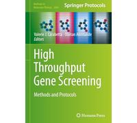 High Throughput Gene Screening: Methods and Protocols: 2866 (Methods in Molecular Biology, 2866)