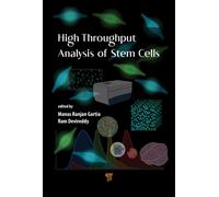 High-Throughput Imaging Methods : Cells and Tissues