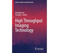 High Throughput Imaging Technology (Advances in Optics and Optoelectronics)