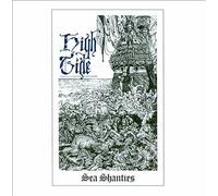 High Tide - Sea Shanties